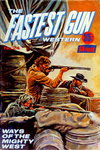 The Fastest Gun Western  #24 ([August 1976?])