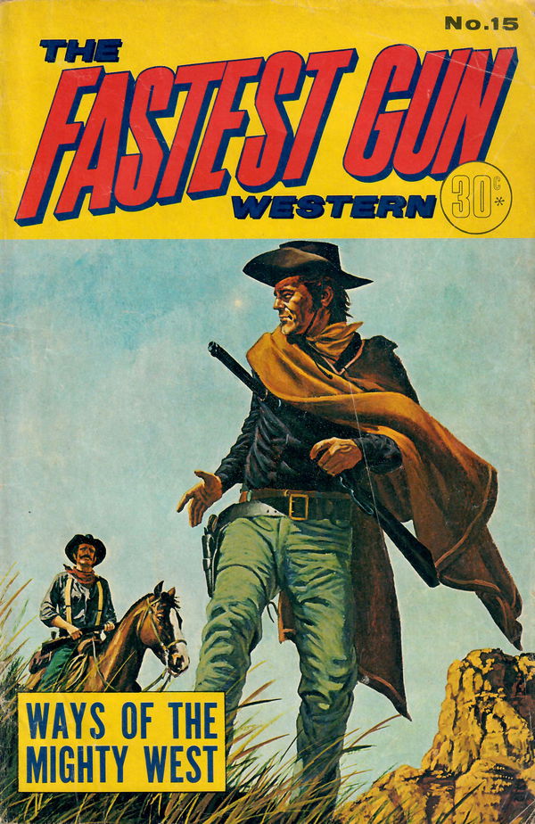 The Fastest Gun Western (KG Murray, 1974 series) #15 ([January 1975?])