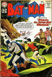 Batman (DC, 1940 series)  #150 (September 1962) — Robin, the Super Boy Wonder!