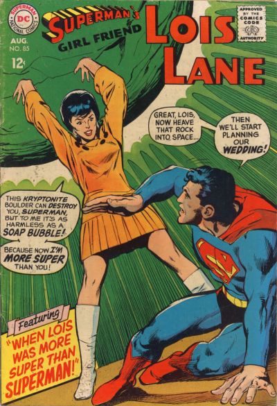 Superman's Girl Friend, Lois Lane (DC, 1958 series) #85 (August 1968)