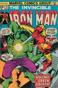 Iron Man (Marvel, 1968 series)  #76 (July 1975) — Now Comes the Green Goliath!