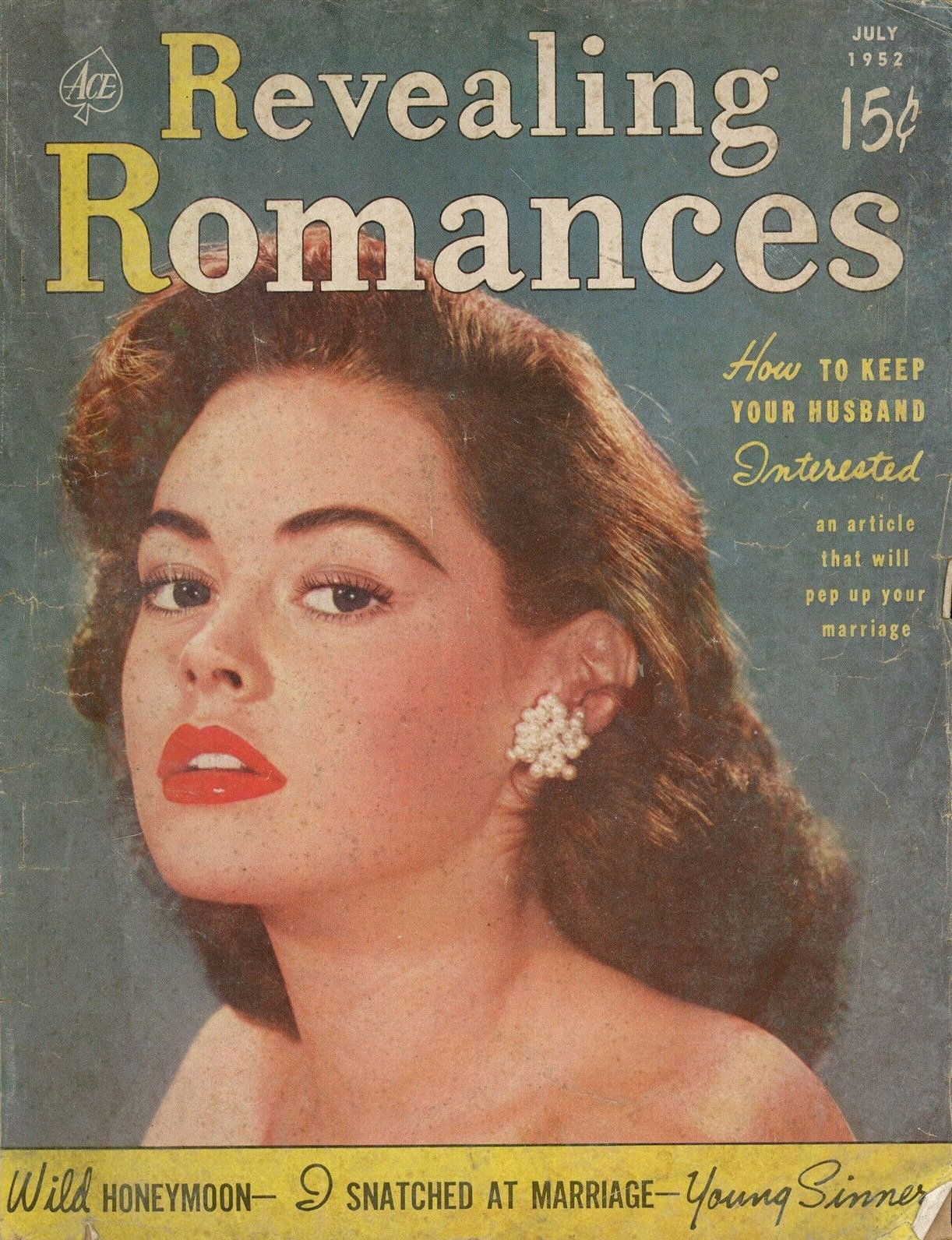 Revealing Romances (Ace, 1950? series) #26 (July 1952)