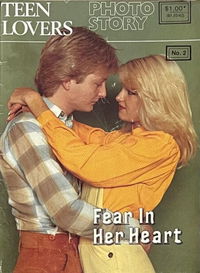 Teen Lovers Photo Story (Yaffa/Page, 1981? series) #2 — Fear in Her Heart [March 1981?]