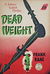 Dead Weight (Invincible, 1951?)  ([1951?])