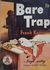 Bare Trap (Invincible, 1952?)  ([1952?])