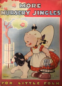 More Nursery Jingles for Little Folk [nn] ([1945?])