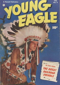 Young Eagle (Fawcett, 1950 series)  #9 (April 1952)