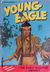 Young Eagle (Arnold Book Company, 1951 series) #4 (January 2024)