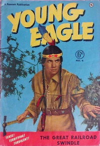 Young Eagle (Arnold Book Company, 1951 series)  #4 (January 2024) — The Great Railroad Swindle
