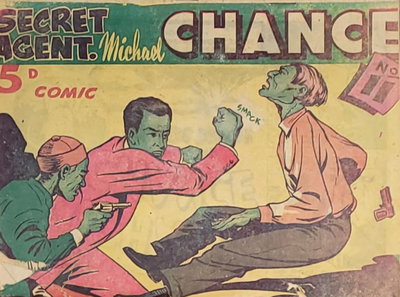 Secret Agent Michael Chance  #11 ([February 1951?])