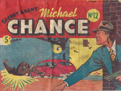 Secret Agent Michael Chance  #12 ([March 1951?])