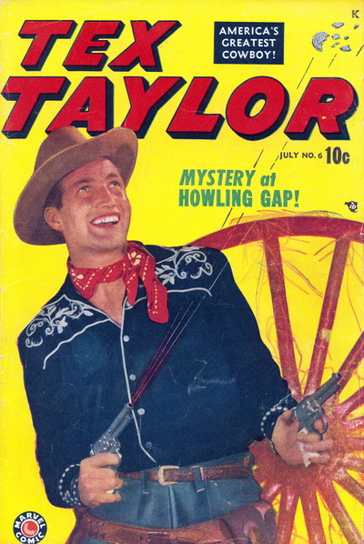 Tex Taylor  #6 (July 1949)