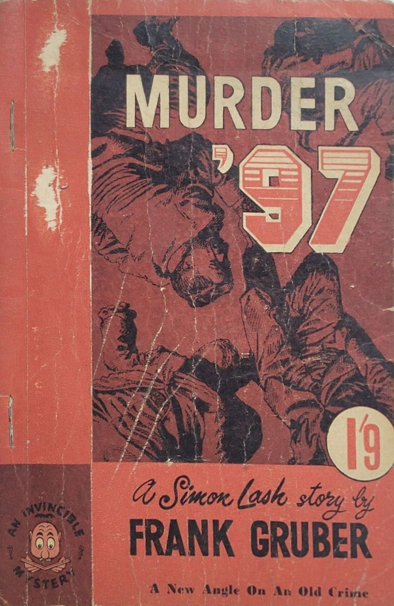 Murder '97 (Invincible, 1949?)  — A Simon Lash Mystery ([1949?])