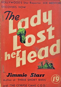 The Lady Lost Her Head (Invincible, 1945?)  [1945?]