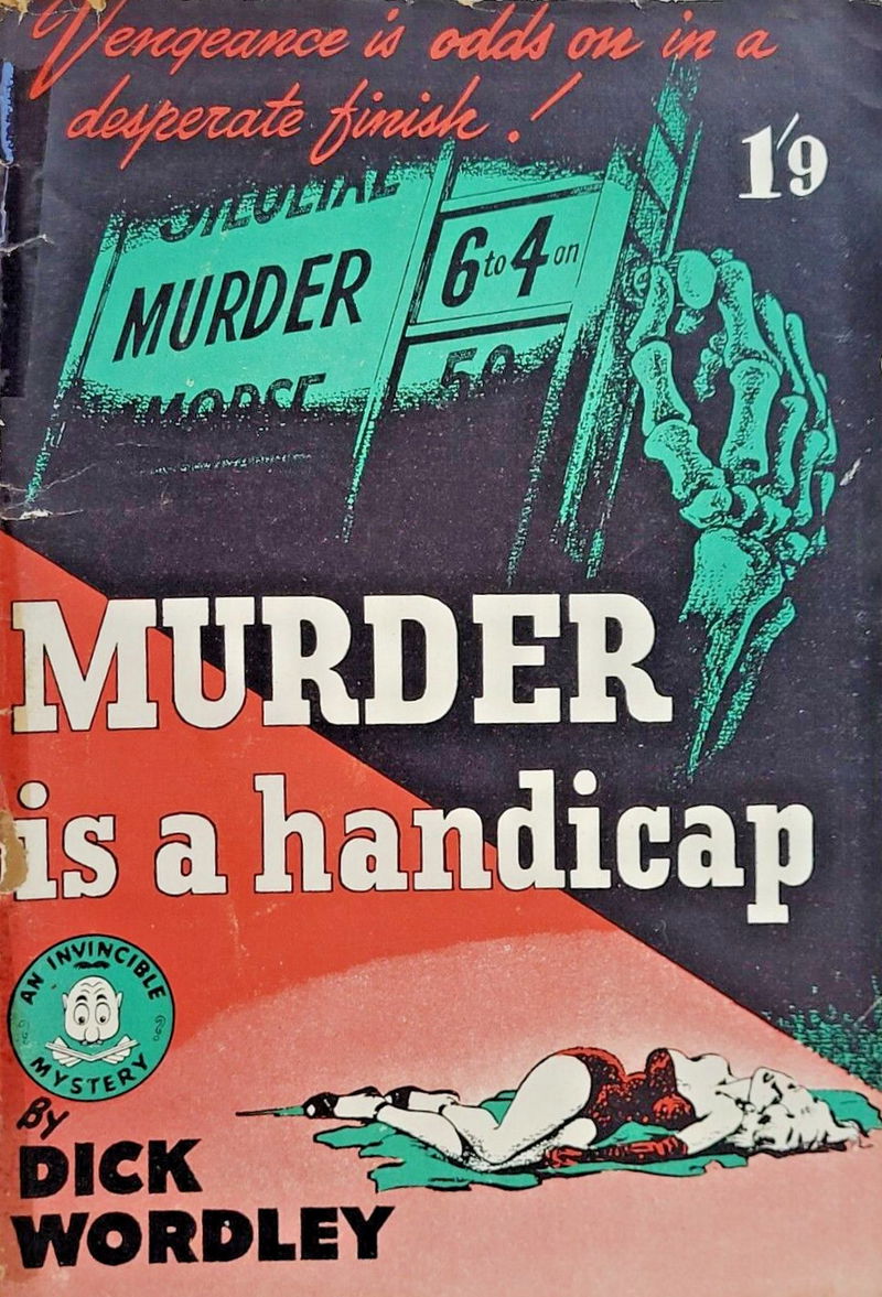Murder Is a Handicap (Invincible, 1952?)  ([1952?])