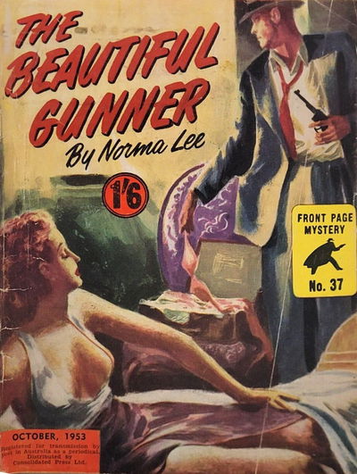 Front Page Mystery (Shakespeare Head, 1952? series) #37 — The Beautifu Gunner ([October 1953?])