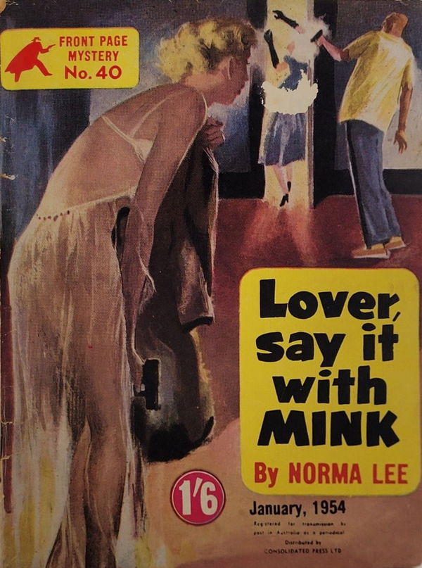 Front Page Mystery (Shakespeare Head, 1952? series) #40 [] (January 1954) (January 1954) —Lover, Say It with Mink