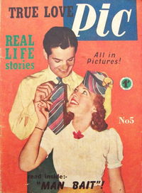 True Love Pic (Atlas) #5 (February 1952?)