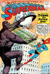 Superman (DC, 1939 series)  #138 (July 1960) — Titano, The Super-Ape!