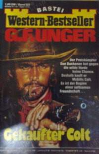 Western-Bestseller (Bastei Verlag, 1970 series)  #523 (1986) — Gekaufter Colt