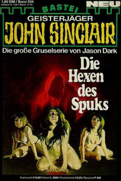 John Sinclair (Bastei Verlag, 1978 series) #534 — Die Hexen des Spuks (27 September 1988)