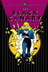 Black Canary Archives  #Volume 1 ([January] 2001)