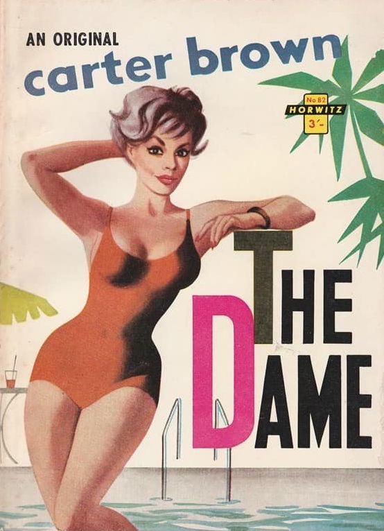 Carter Brown (Horwitz, 1955 series) #82 — The Dame ([March 1960?])