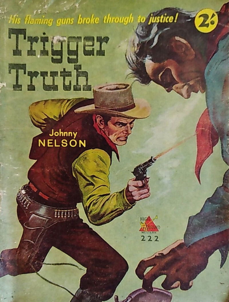 High Brand Western (Cleveland, 1955? series) #222 — Trigger Truth ([1960?])