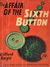 The Affair of the Sixth Button (Invincible, 1948?)  ([1948?])