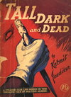 Tall, Dark and Dead [nn] ([1948?])