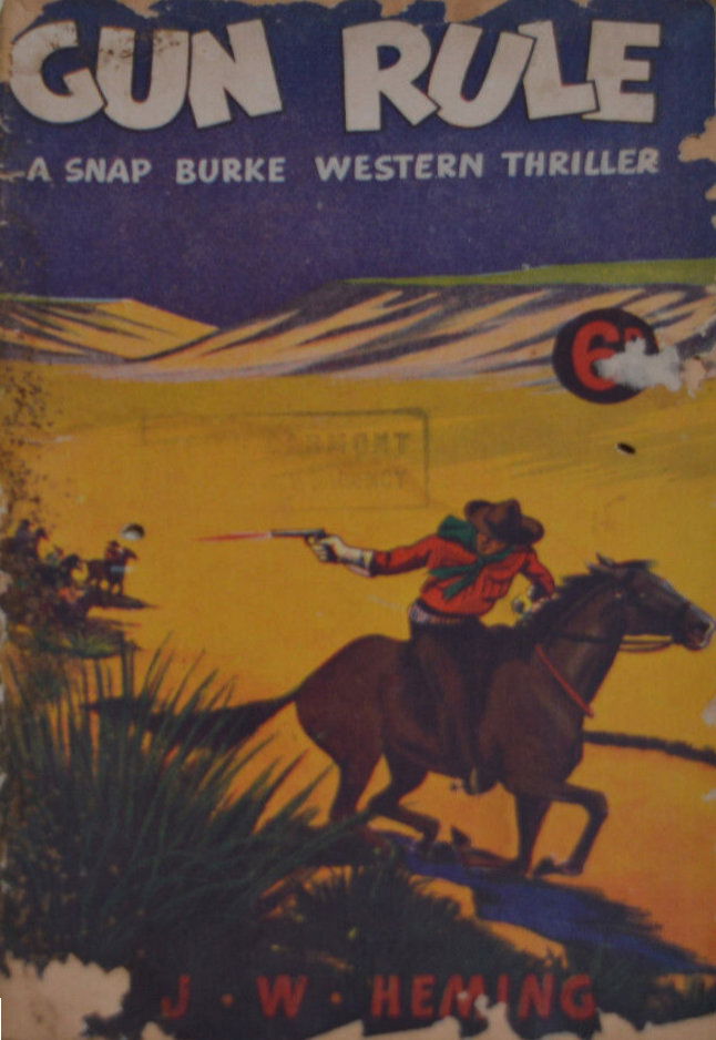 Gun Rule (Unknown, 1950?)  — A Snap Burke Western Thriller ([1950?])
