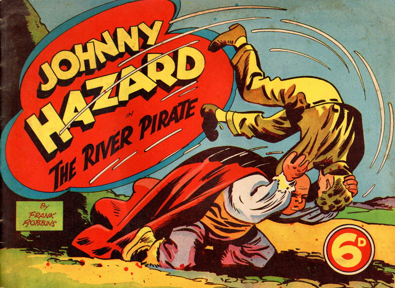 Johnny Hazard (Elmsdale Publications, 1949? series) #1 — The River Pirate ([September 1949?])