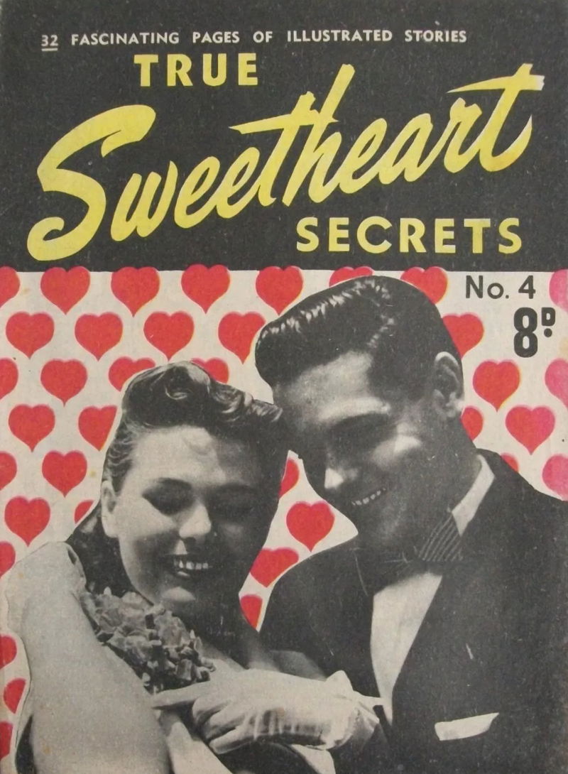 True Sweetheart Secrets (True Publications, 1950? series) #4 ([March 1951?])