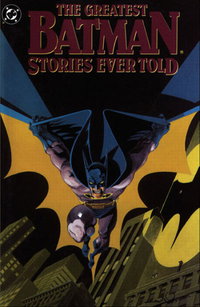 The Greatest Batman Stories Ever Told [nn] ([June] 1989)