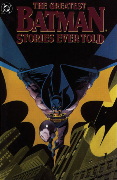 The Greatest Batman Stories Ever Told [nn] ([June] 1989)