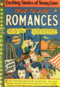 True-to-Life Romances (Star Publications, 1949 series)  #8 [1] (November-December 1949) — Untitled [Because I Hated Steve!]