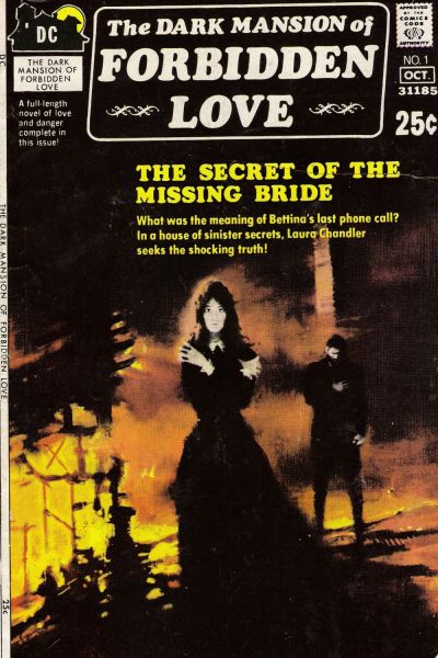 The Dark Mansion of Forbidden Love (DC, 1971 series) #1 (September-October 1971)