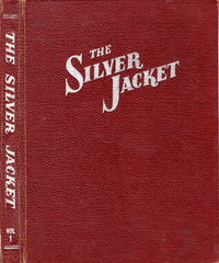 The Silver Jacket  #1 [Bound Volume] ([August 1954?])