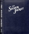 The Silver Jacket  #3 [Bound Volume] ([November 1955?])