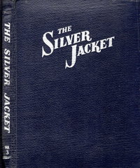 The Silver Jacket  #3 [Bound Volume] ([November 1955?])