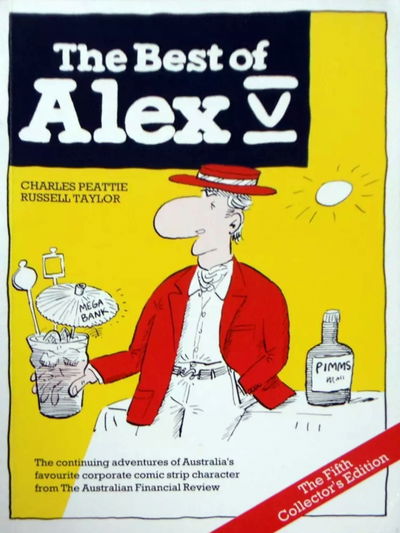 The Best of Alex ( Financial Review, 1989 series) #5 [December 1993?]