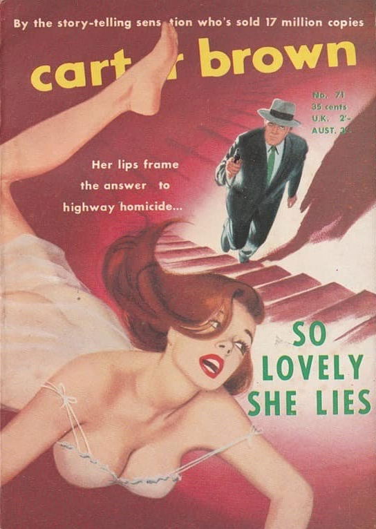 Carter Brown (Horwitz, 1955 series) #71 — So Lovely She Lies ([November 1958?])