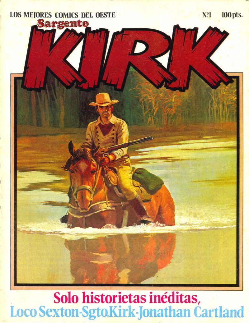 Sargento Kirk (Norma, 1982 series) #1 ([enero] 1982)