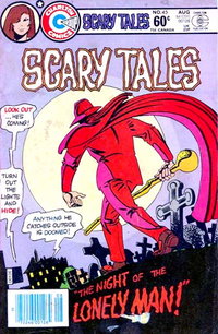 Scary Tales (Charlton, 1975 series)  #45 (August 1984) — The Night Of The Lonely  Man!