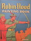 Robin Hood Painting Book (Lilliput, 1950?)  [1950?]