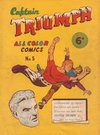 Captain Triumph All Color Comics  #5 ([October 1947?])