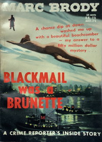Blackmail Was a Brunette (Horwitz, 1957 series) [nn] ([1957?])