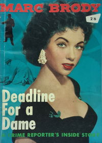 Deadline for a Dame (Horwitz, 1957?)  [1957]