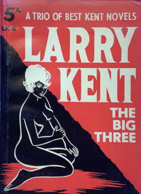 Larry Kent: The Big Three (Cleveland, 1965 series) #LK 4 [538-540] (1966) ([1966?])