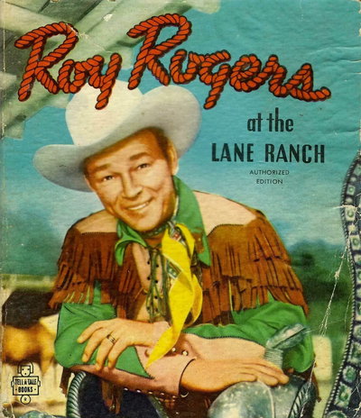 Roy Rogers at the Lane Ranch [nn] ([1950?])